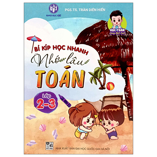 Bi Kip Hoc Nhanh Nho Lau Toan Lop 2-3