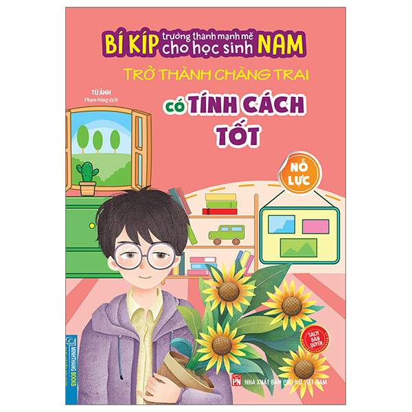 bí kíp trường thành mạnh mẽ cho học sinh nam - trở thành chàng trai có tính cách tốt - nỗ lực