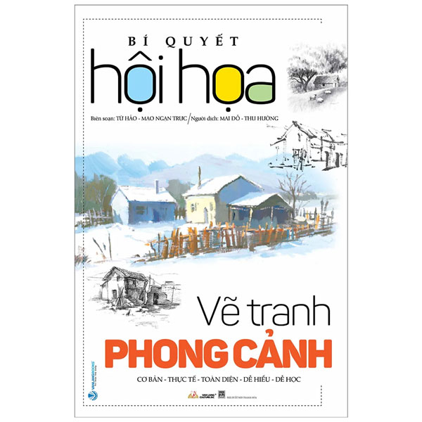 bí quyết hội họa - vẽ tranh phong cảnh ( tái bản 2022)