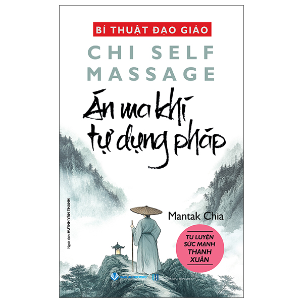 Bí Thuật Đạo Giáo - Chi Self Massage - Án Ma Khí Tự Dụng Pháp