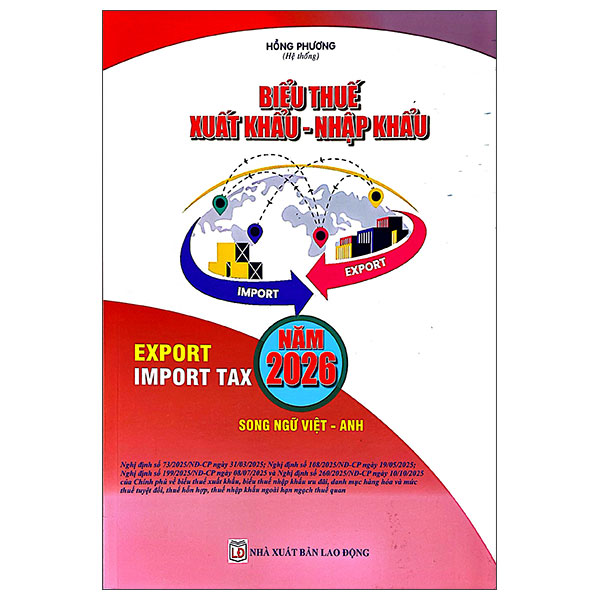 Biểu Thuế Xuất Khẩu - Nhập Khẩu Năm 2026 (Song Ngữ Anh - Việt)