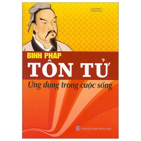 binh pháp tôn tử - ứng dụng trong cuộc sống