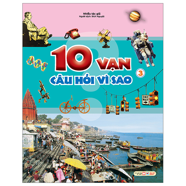 Bo
						
										
										10 Van Cau Hoi Vi Sao - Tap 3