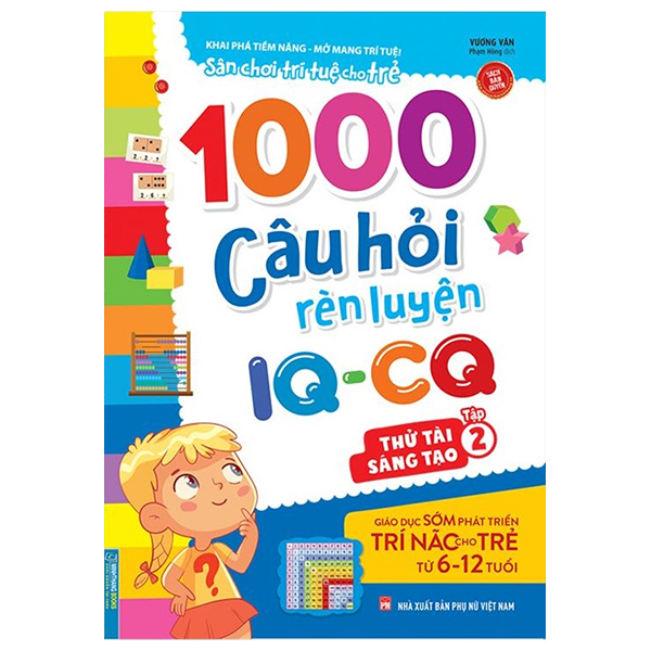 bộ 1000 câu hỏi rèn luyện iq - cq - thách thức sáng tạo - tập 2