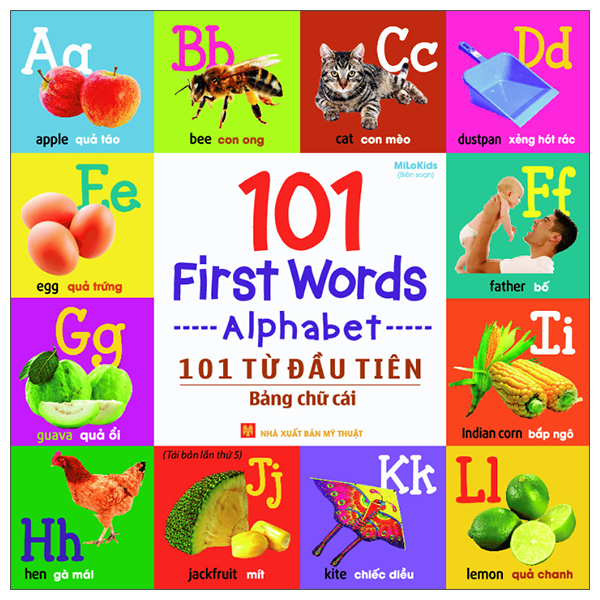 Bộ 101 First Words - Alphabet - 101 Từ Đầu Tiên - Bảng Chữ Cái - Bìa Cứng (Tái Bản 2026)