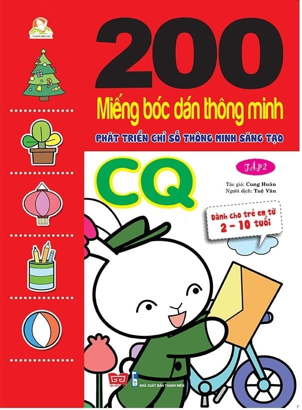 bộ 200 miếng bóc dán thông minh - phát triển chỉ số thông minh sáng tạo cq tập 2 (dành cho trẻ 2-10 tuổi) - tái bản 2018