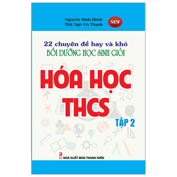 Bo
						
										
										22 Chuyen De Hay Va Kho - Bo Duong Hoc Sinh Gioi - Hoa Hoc THCS - Tap 2