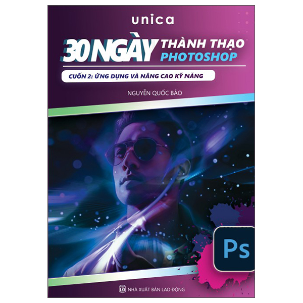 Bo
						
										
										30 Ngay Thanh Thao Photoshop - Cuon 2 - Ung Dung Va Nang Cao Ki Nang