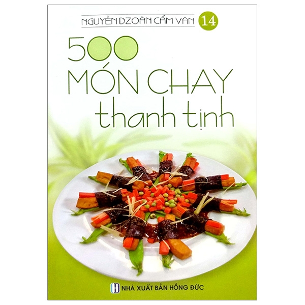 bộ 500 món chay thanh tịnh - tập 14