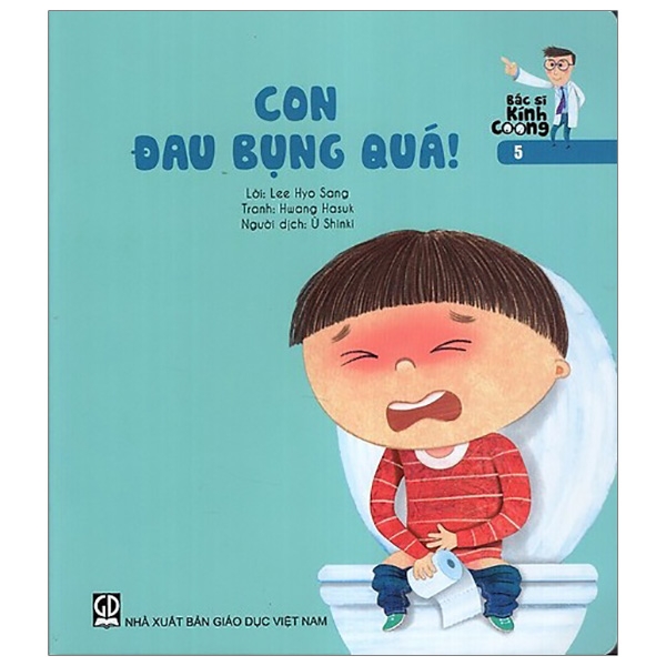 bộ bác sĩ kính coong tập 5 - con đau bụng quá!