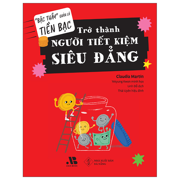 Bộ "Bậc Thầy" Quản Lý Tiền Bạc - Trở Thành Người Tiết Kiệm Siêu Đẳng