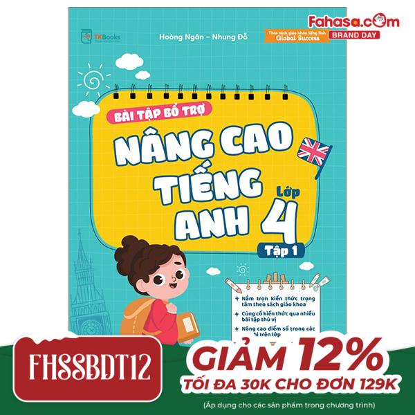 bộ bài tập bổ trợ nâng cao tiếng anh lớp 4 - tập 1 (theo giáo khoa tiếng anh global sucsess)