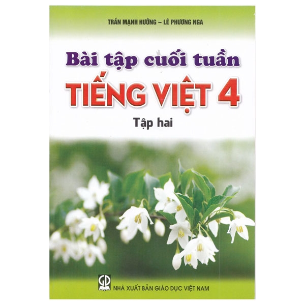 bộ bài tập cuối tuần tiếng việt 4 - tập 2 (2021)