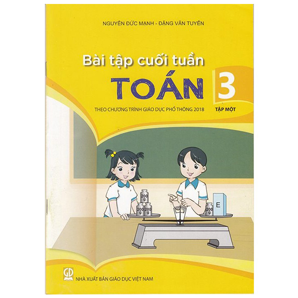 Bộ Bài Tập Cuối Tuần Toán 3 - Tập 1 (Theo Chương Trình Giáo Dục Phổ Thông 2018)