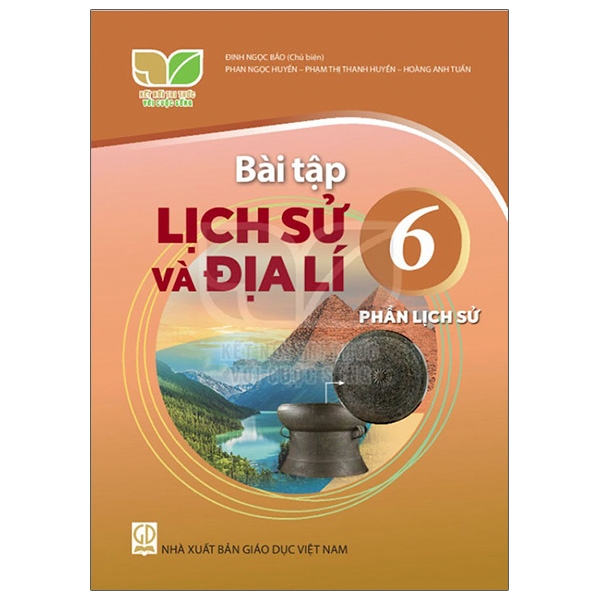Bộ Bài Tập Lịch Sử Và Địa Lí 6 - Phần Lịch Sử (Kết Nối) (Phiên Bản 2026)