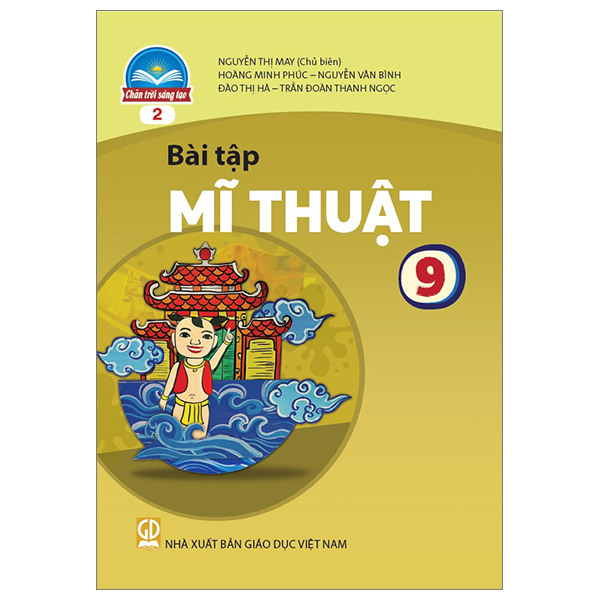 Bộ Bài Tập Mĩ Thuật 9 - Bản 2 (Chân Trời) (Chuẩn)