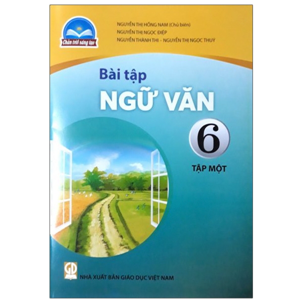 bộ bài tập ngữ văn 6 - tập 1 (chân trời sáng tạo) (chuẩn)