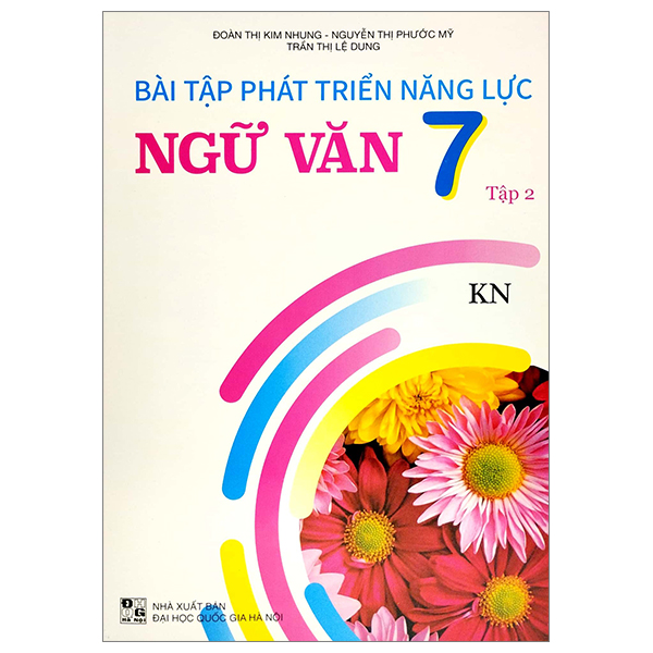 bộ bài tập phát triển năng lực ngữ văn 7 - tập 2 (kn)