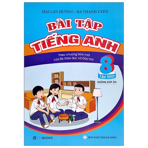 bộ bài tập tiếng anh lớp 8 tâp 1 (không đáp án) - theo chương trình mới của bộ gd và đào tạo (2020)