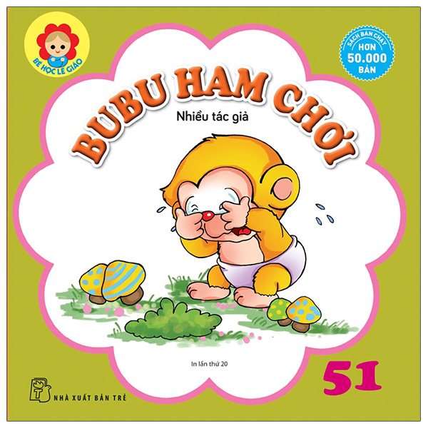 bộ bé học lễ giáo - bubu tập 51: ham chơi (tái bản 2022)