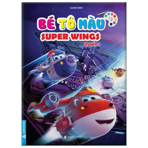 bộ bé tô màu super wings - quyển 1