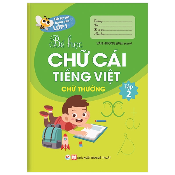 bộ bé tự tin vào lớp 1 - bé học chữ cái tiếng việt (chữ thường) - tập 2