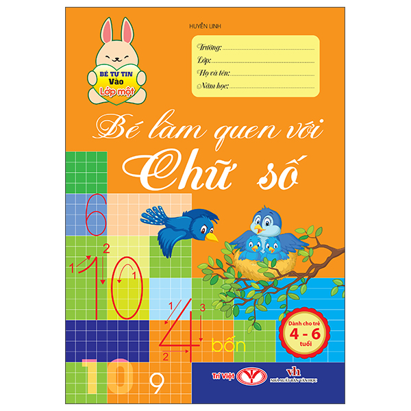 Bộ Bé Tự Tin Vào Lớp Một - Dành Cho Trẻ 4-6 Tuổi - Bé Làm Quen Với Chữ Số