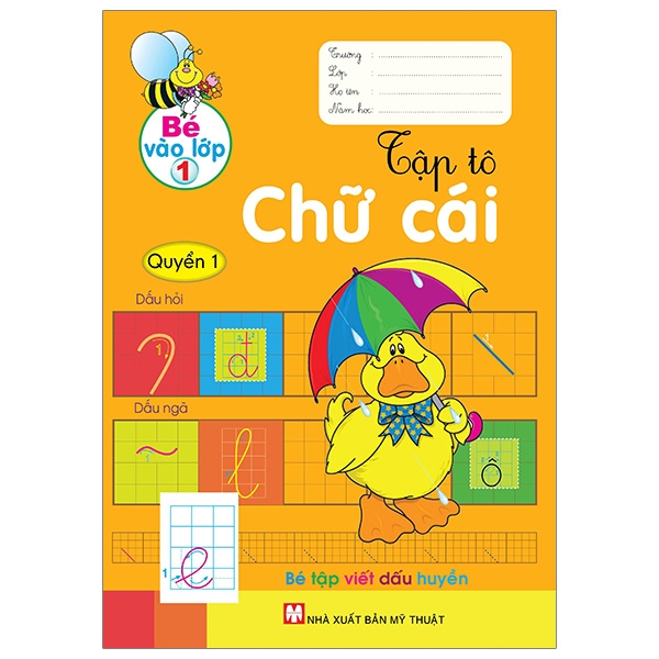 bộ bé vào lớp 1 - tập tô chữ cái - quyển 1