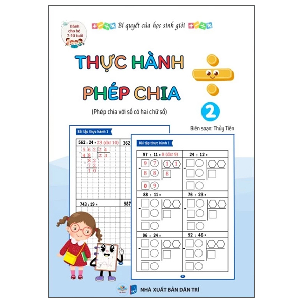 Bộ Bí Quyết Của Học Sinh Giỏi - Thực Hành Phép Chia - Tập 2 - Phép Chia Với Số Có Hai Chữ Số - Dành Cho Bé 7-10 Tuổi