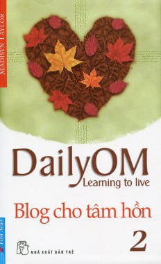 bộ blog cho tâm hồn 2 - dailyom learning to live