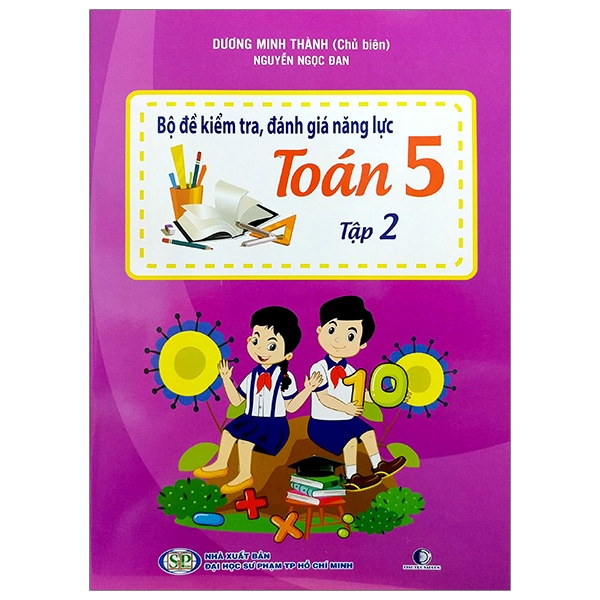 bộ bộ đề kiểm tra, đánh giá năng lực toán 5 - tập 2