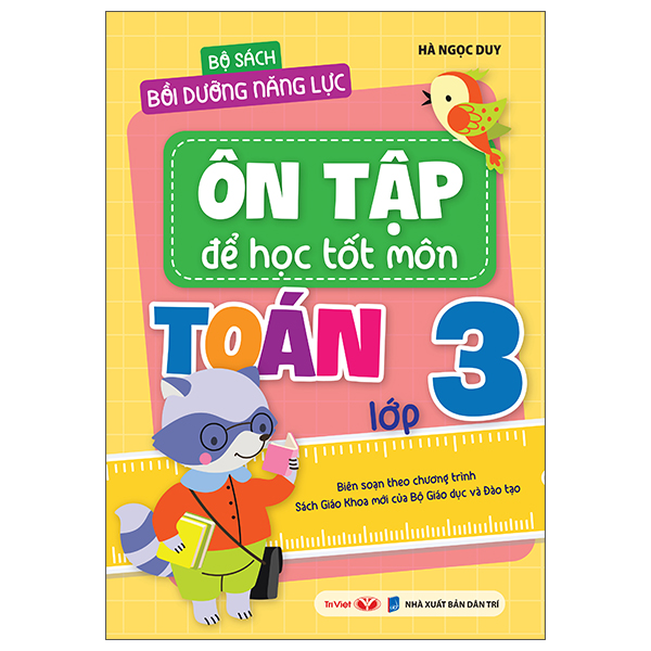 Bộ Bộ Sách Bồi Dưỡng Năng Lực - Ôn Tập Để Học Tốt Môn Toán Lớp 3