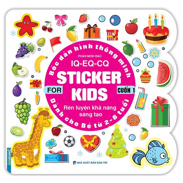 bộ bóc dán hình thông minh iq - eq - cq - sticker for kids - cuốn 1 (tái bản 2023)