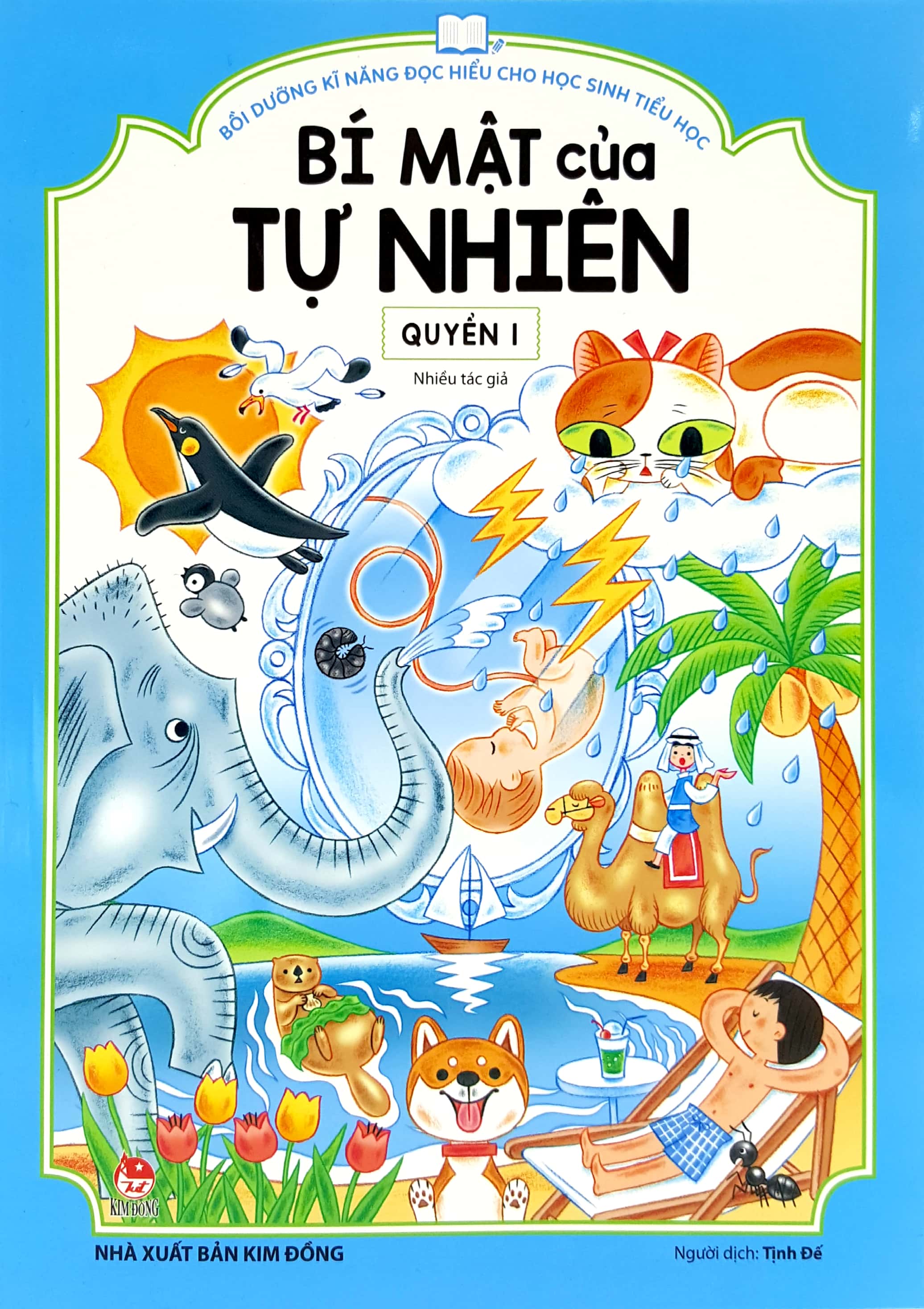 Bo
						
										
										Boi Duong Ki Nang Doc Hieu Cho Hoc Sinh Tieu Hoc - Bi Mat Cua Tu Nhien - Quyen 1 (Tai Ban 2019)