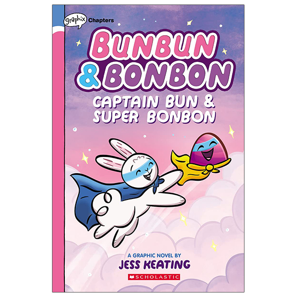 bộ bunbun & bonbon #3: captain bun & super bonbon: a graphix chapters book