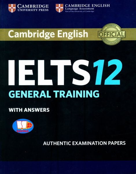 bộ cambridge ielts 12 general training with answers (savina) (không kèm audio)