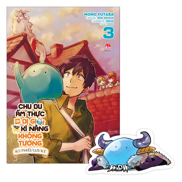 Bo
						
										
										Chu Du Am Thuc Tai Di Gioi Voi Ki Nang Khong Tuong - Sui Phieu Luu Ky - Tap 3 - Tang Kem Bookmark