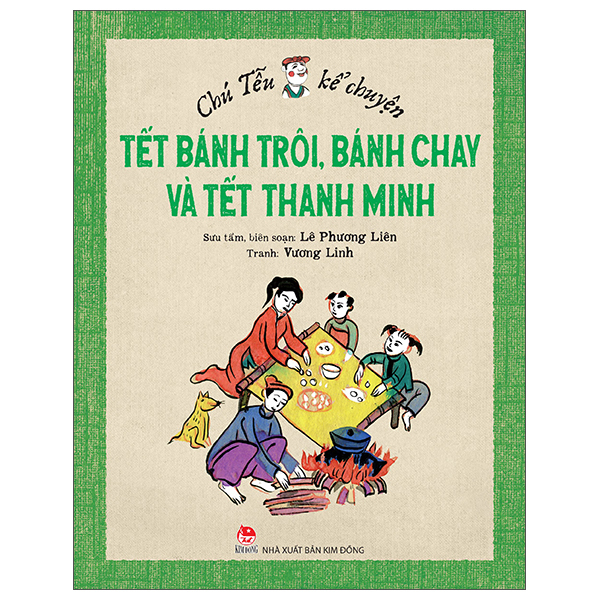 Bộ Chú Tễu Kể Chuyện - Tết Bánh Trôi, Bánh Chay Và Tết Thanh Minh (Tái Bản 2026)
