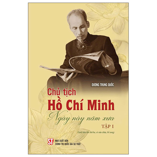 Bộ
						
										
										Chủ Tịch Hồ Chí Minh - Ngày Này Năm Xưa - Tập I