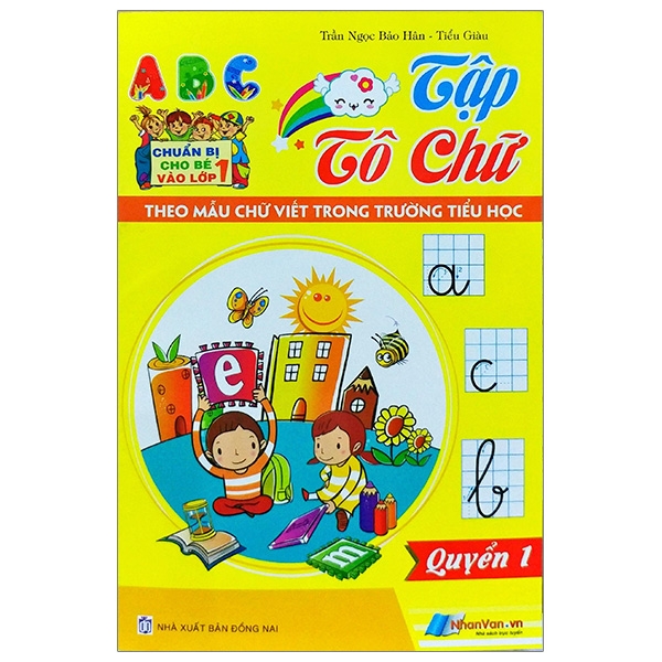 bộ chuẩn bị cho bé vào lớp 1: tập tô chữ (quyển 1)