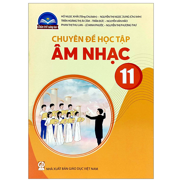 bộ chuyên đề học tập âm nhạc 11 (chân trời sáng tạo) (chuẩn)