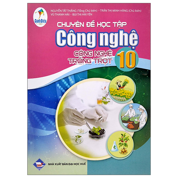 Bo
						
										
										Chuyen De Hoc Tap Cong Nghe 10 - Cong Nghe Trong Trot (Canh Dieu) (Chuan)