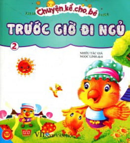 bộ chuyện kể cho bé trước giờ đi ngủ (tập 2)