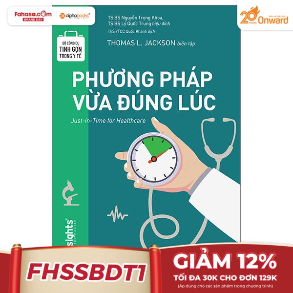 bộ công cụ tinh gọn trong y tế - phương pháp vừa đúng lúc