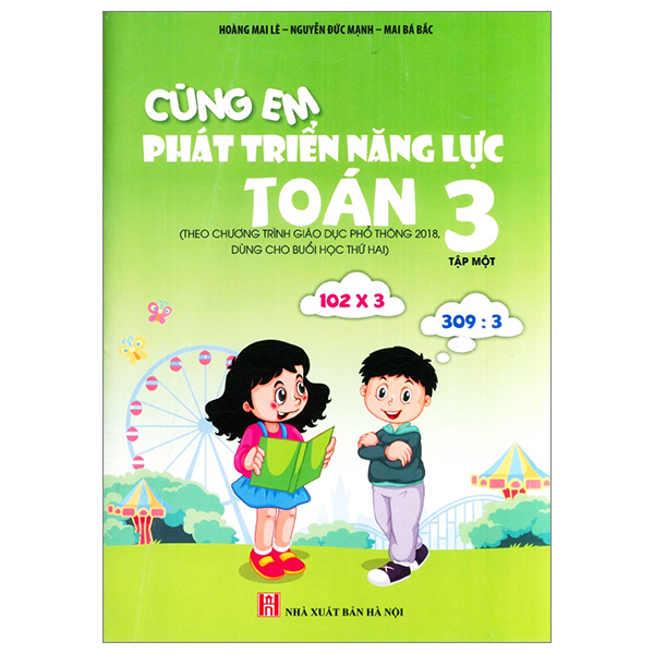 Bo
						
										
										Cung Em Phat Trien Nang Luc Toan 3 - Tap 1 (Theo Chuong Trinh Giao Duc Pho Thong 2018)