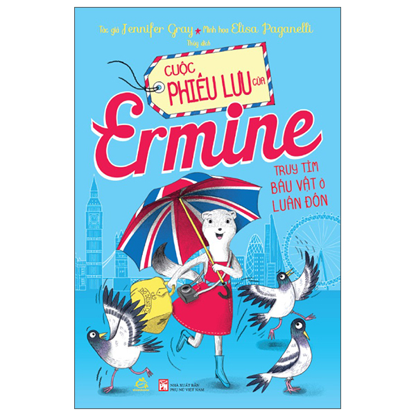 Bộ Cuộc Phiêu Lưu Của Ermine - Truy Tìm Báu Vật Ở Luân Đôn