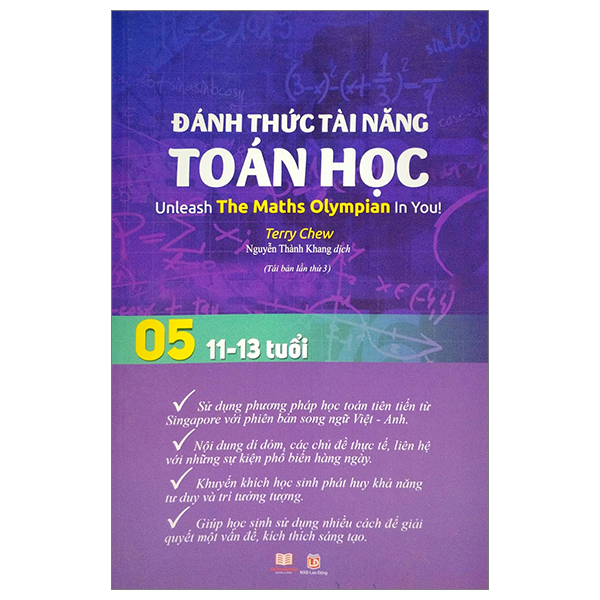 bộ đánh thức tài năng toán học - unleash the maths olympian in you! - tập 5 (11-13 tuổi) (tái bản 2023)