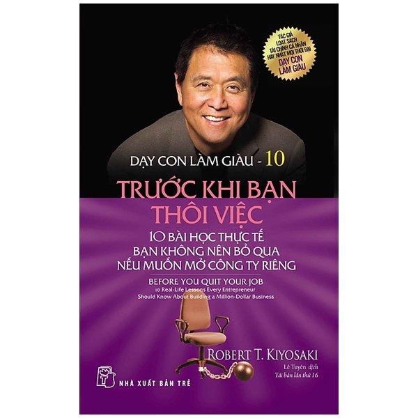 bộ dạy con làm giàu 10 - trước khi bạn thôi việc (tái bản 2017)