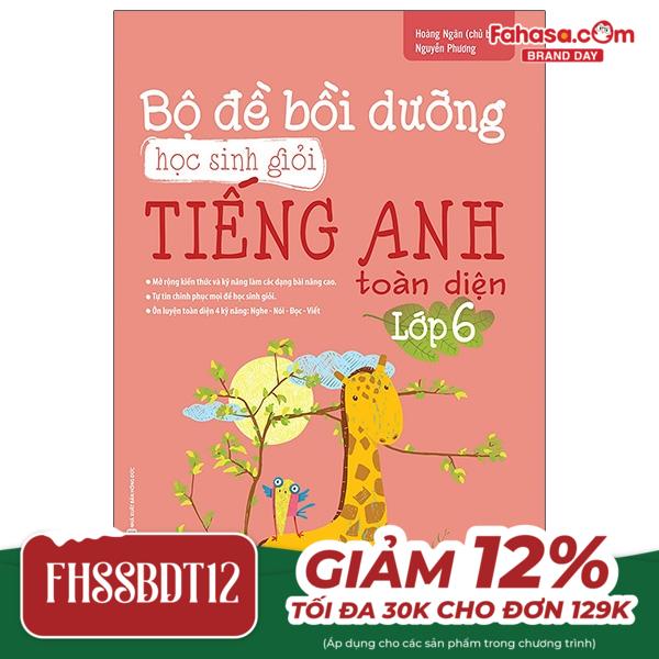 bộ đề bồi dưỡng học sinh giỏi tiếng anh toàn diện lớp 6