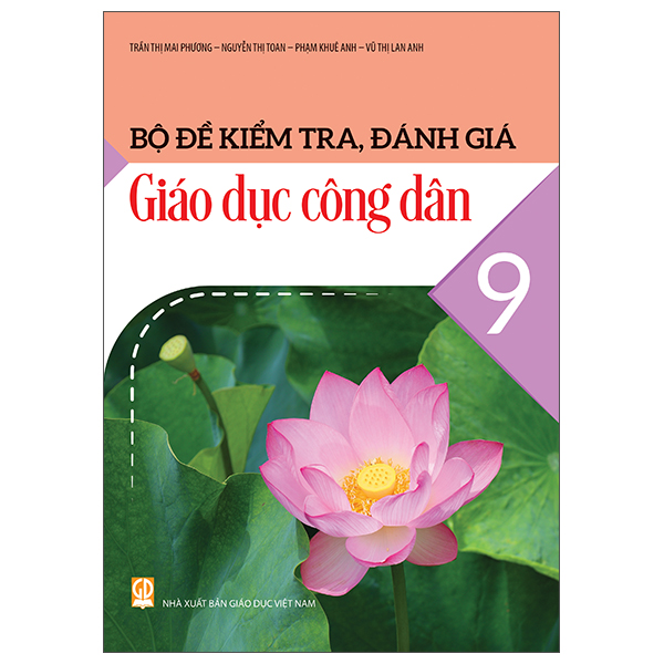 Bộ Đề Kiểm Tra, Đánh Giá Giáo Dục Công Dân 9